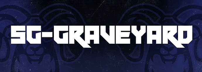 [QB][PAID] SG Graveyard 💀